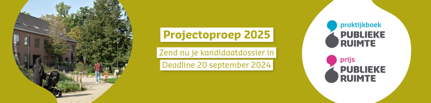 Projectoproep Publieke Ruimte 2025 nu open!